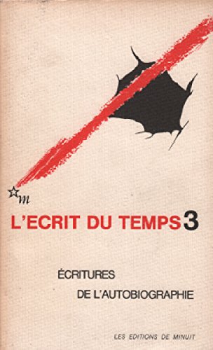 L'Ecrit du temps n° 3. Ecritures de l'autobiographie book
