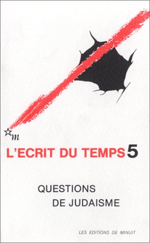 L'Ecrit du temps n° 5. Questions du judaïsme Contemporary literature