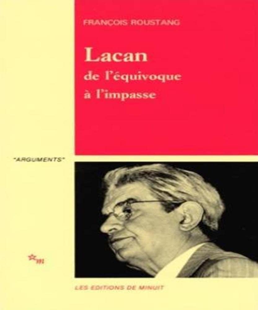 Lacan, de l'équivoque à l'impasse book
