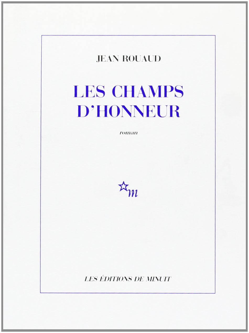Les champs d'honneur - Prix Goncourt 1990 book