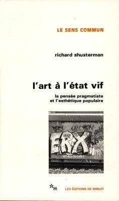 L'art à l'état vif: La pensée pragmatiste et l'esthétique populaire Books