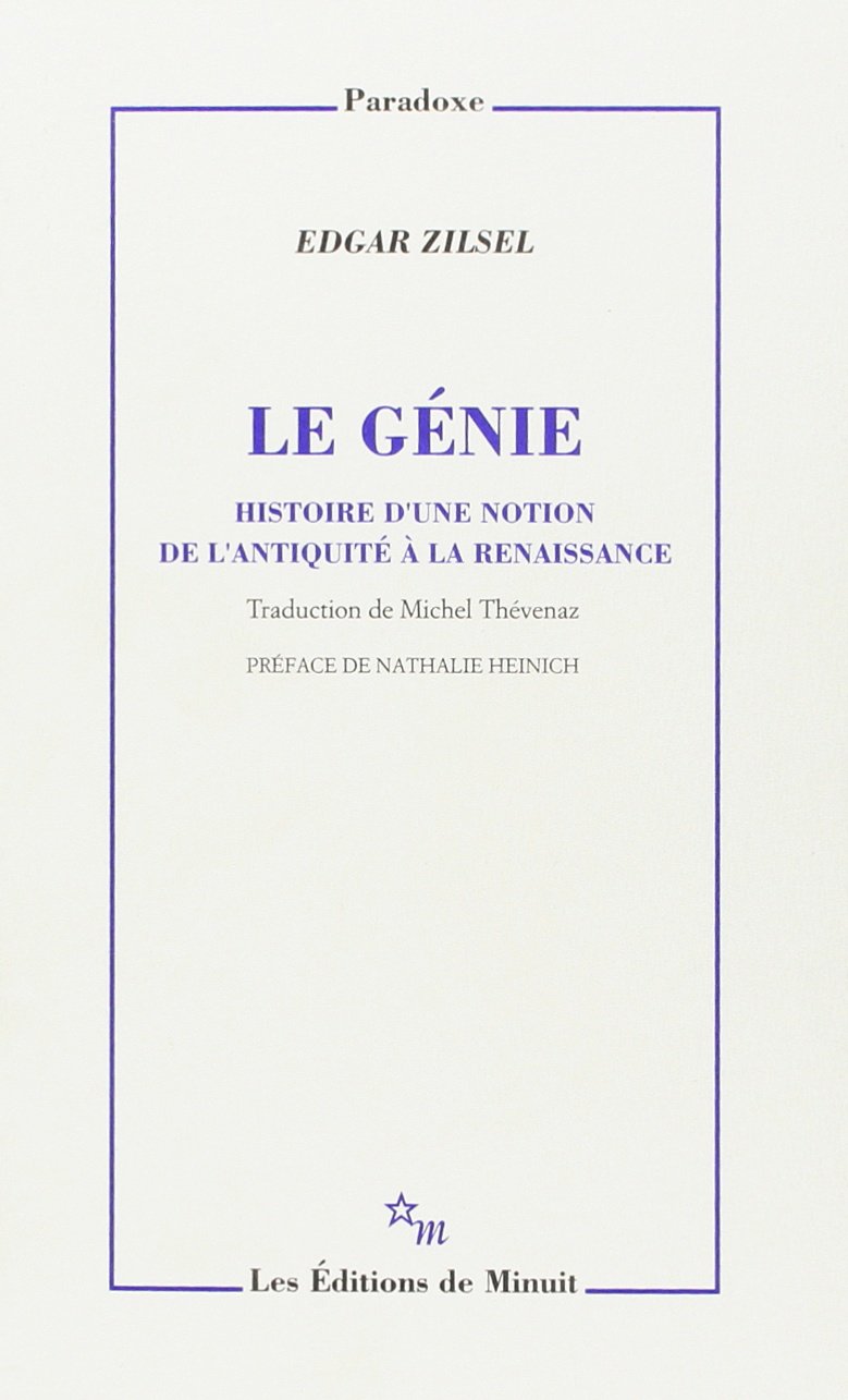 Le génie: Histoire d'une notion de l'Antiquité à la Renaissance Philosophy