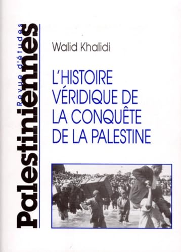 L'histoire véridique de la conquête de la Palestine Contemporary literature