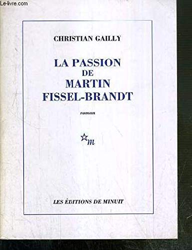 Passion de Martin Fissel Brandt Contemporary literature