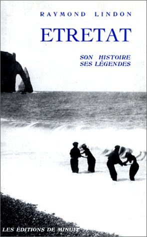 Etretat : son histoire, ses légendes book
