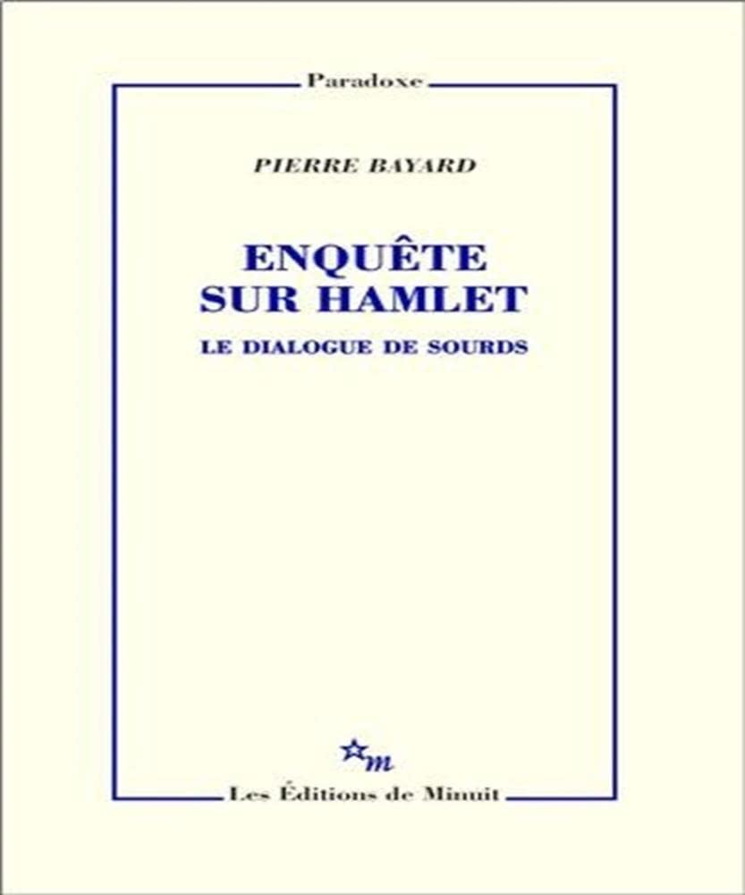 Enquête sur Hamlet : le dialogue de sourds Books