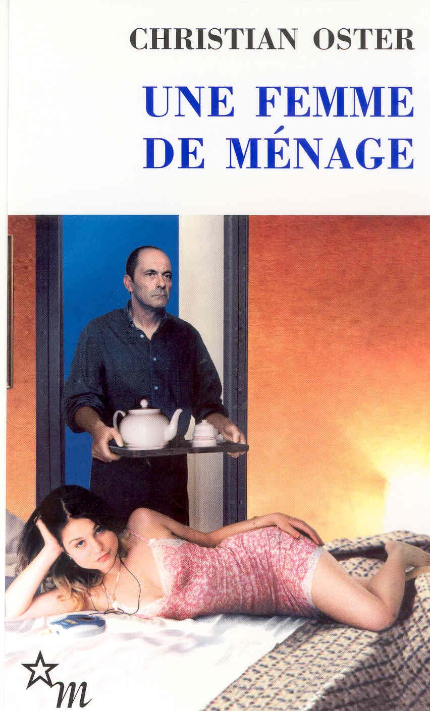 Une femme de menageUne femme de ménage Contemporary literature