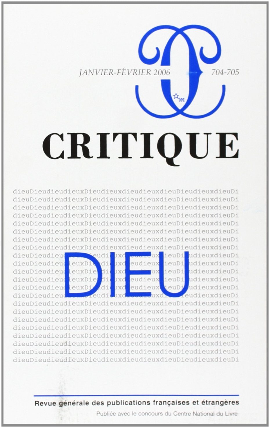 Critique, N° 704-705, Janvier- : Dieu Philosophy