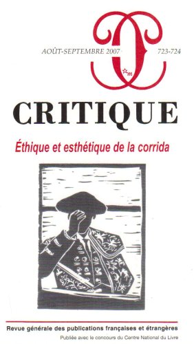 Critique 723 724 Éthique et esthétique de la corrida Books