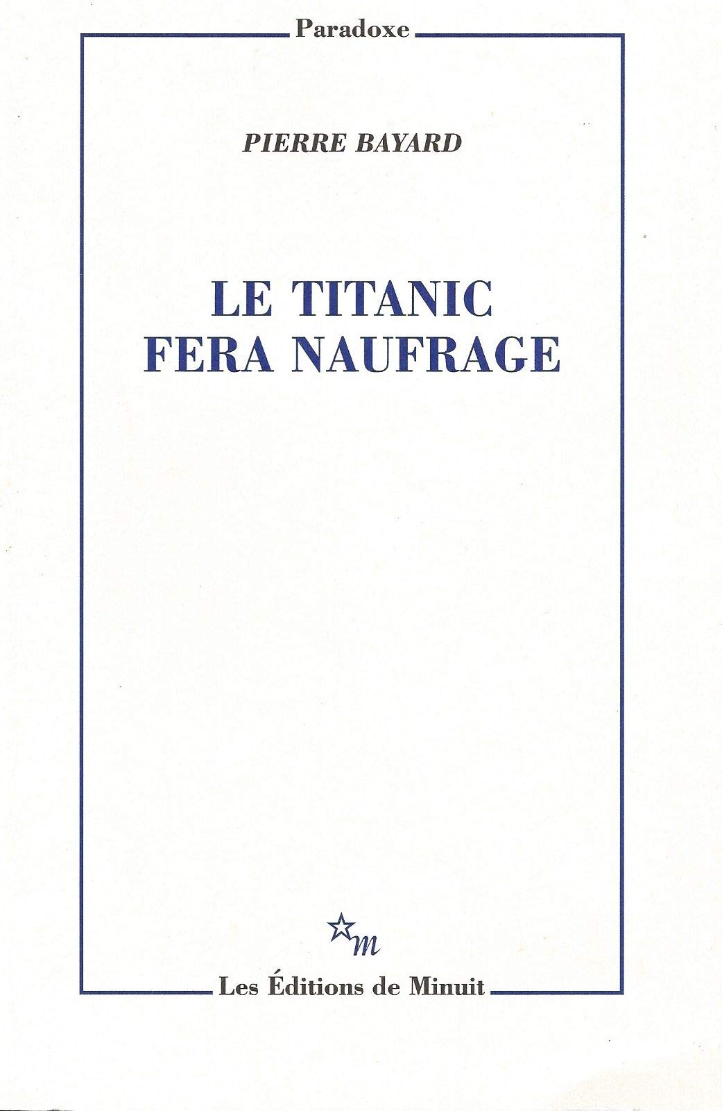 Le Titanic fera naufrage Essays & Short Stories