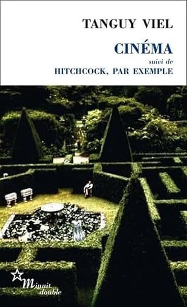 Cinéma: SUIVI DE HITCHCOCK, PAR EXEMPLE Contemporary literature