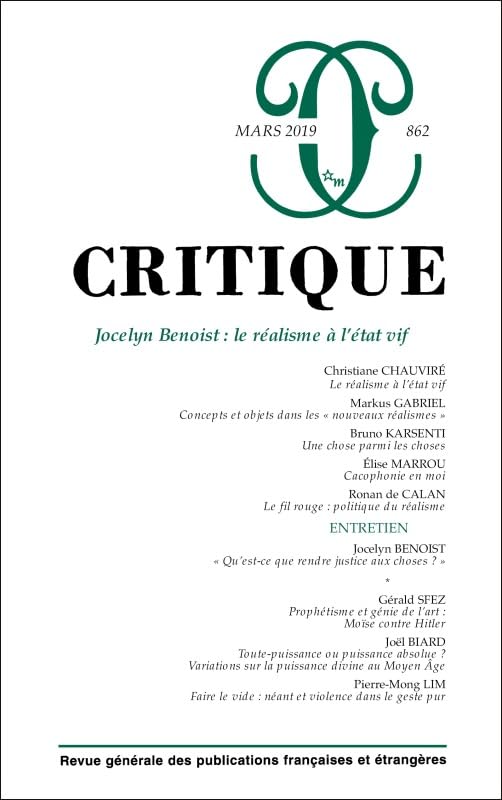 Critique 862 : Jocelyn Benoist : le Realisme a l'Etat Vif: Jocelyn Benoist : le réalisme a l'état vif Essays & Short Stories