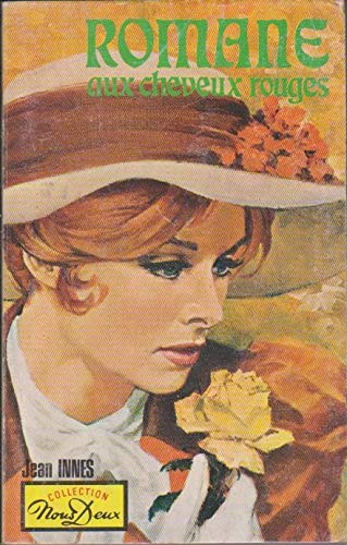 Romane aux cheveux rouges (Collection Nous deux) Books