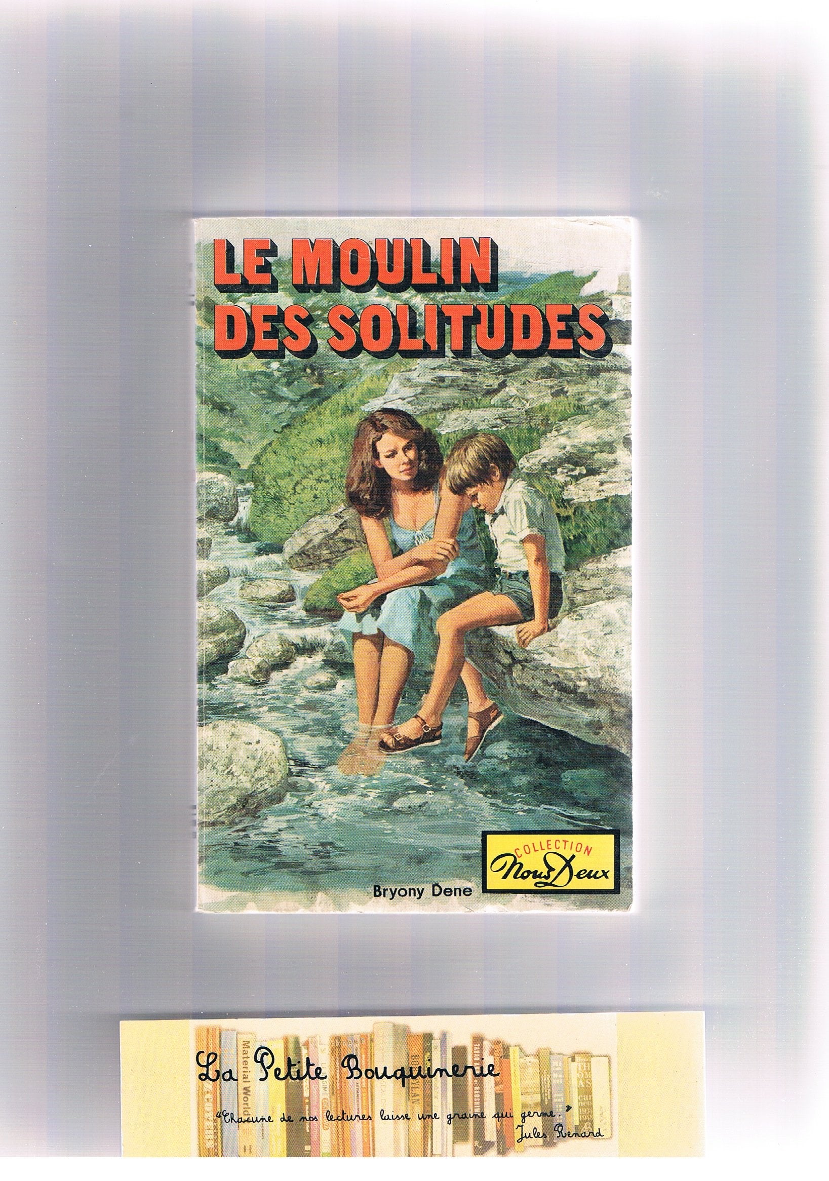 Le Moulin des solitudes (Collection Nous deux) Books