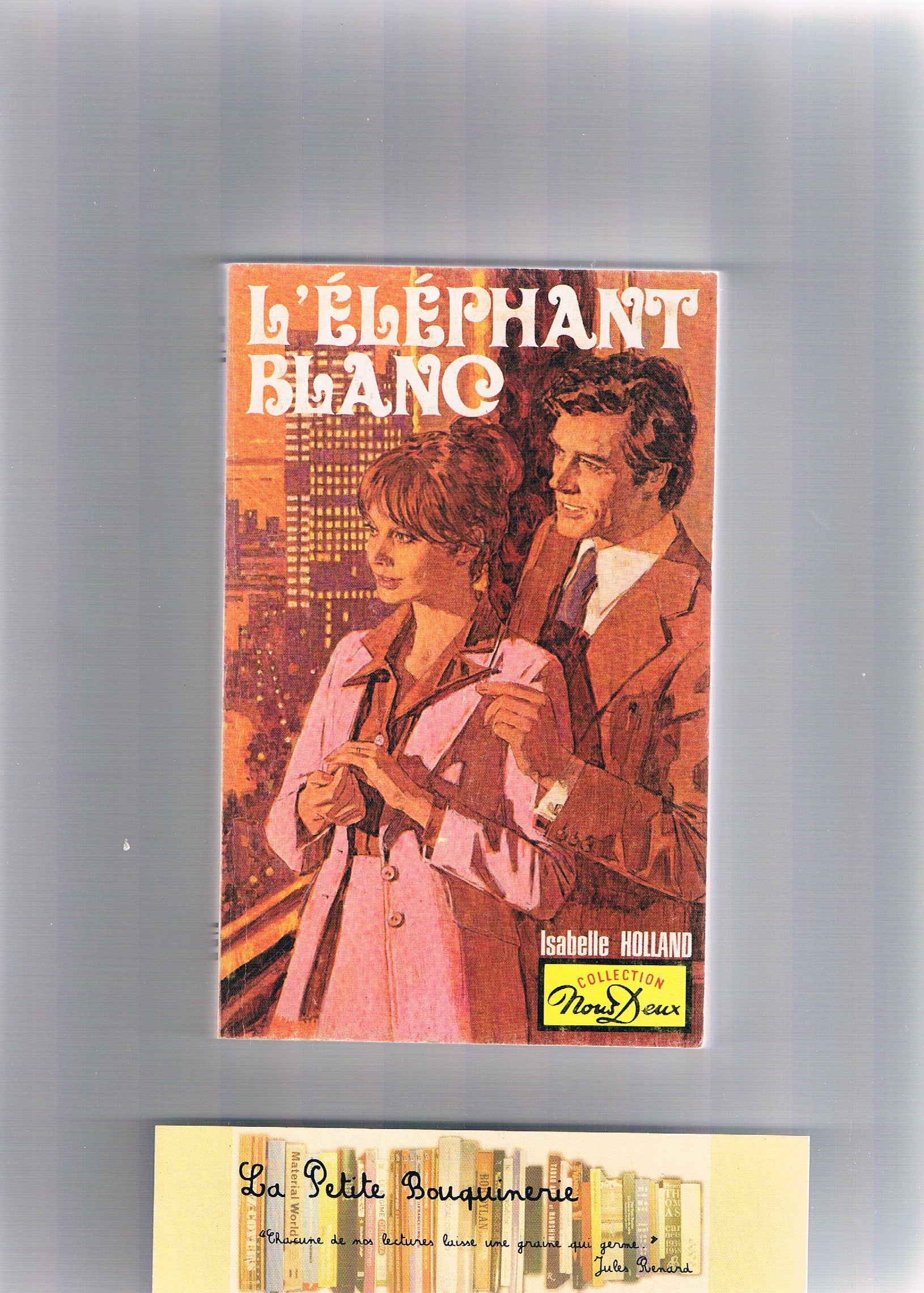 L'Éléphant blanc (Collection Nous deux) Books