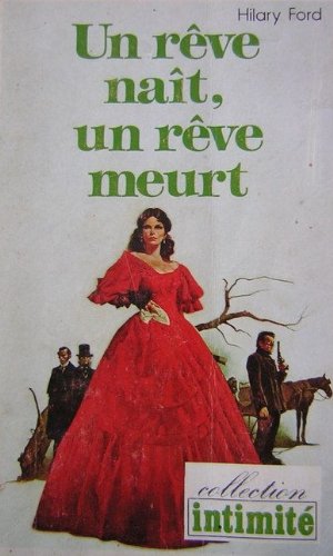 Un R�ve nait, un r�ve meurt Books
