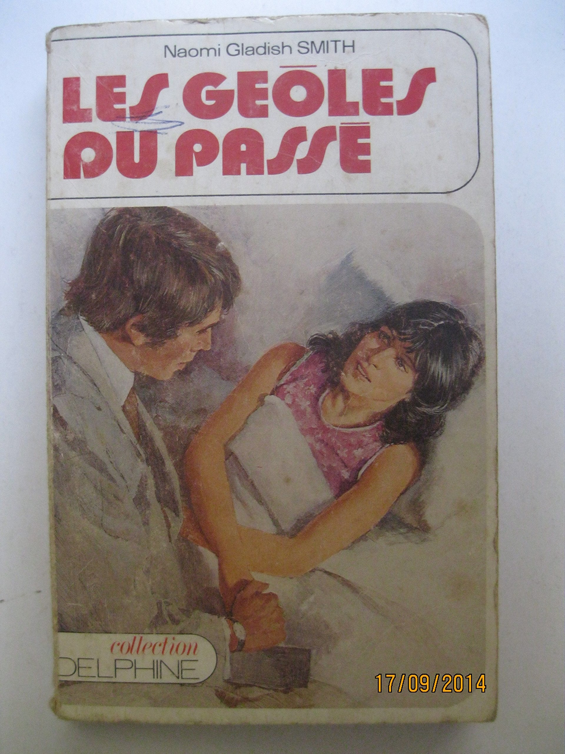 Les Geôles du passé (Collection Delphine) book