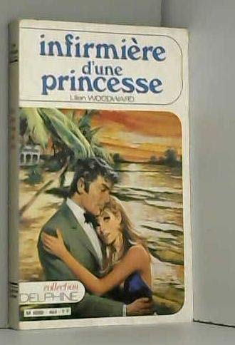 Infirmière d'une princesse (Collection Delphine) Books