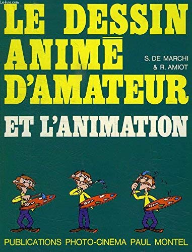 Le Dessin animé d'amateur et l'animation... Books