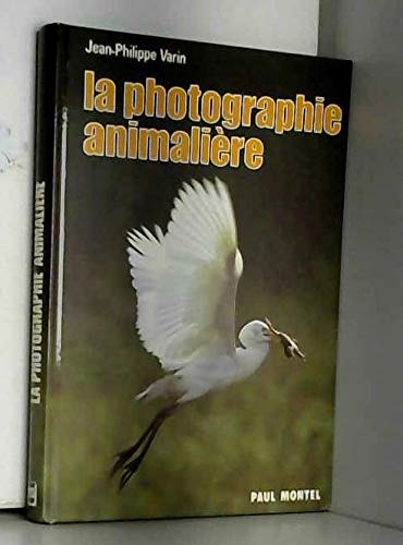 La Photo animalière Books