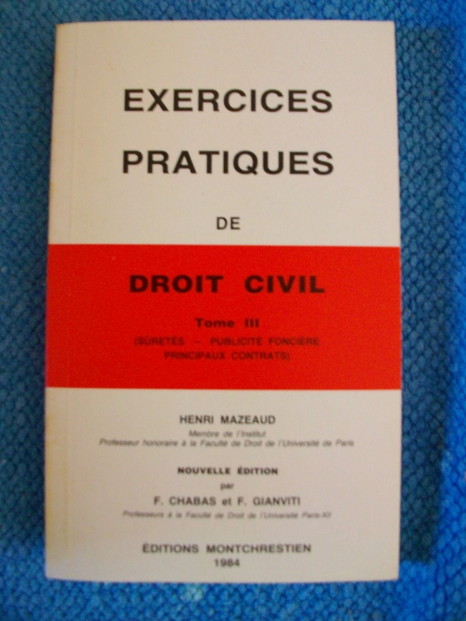 Droit civil. Vol. 3. Sûretés, publicité foncière, principaux contrats book
