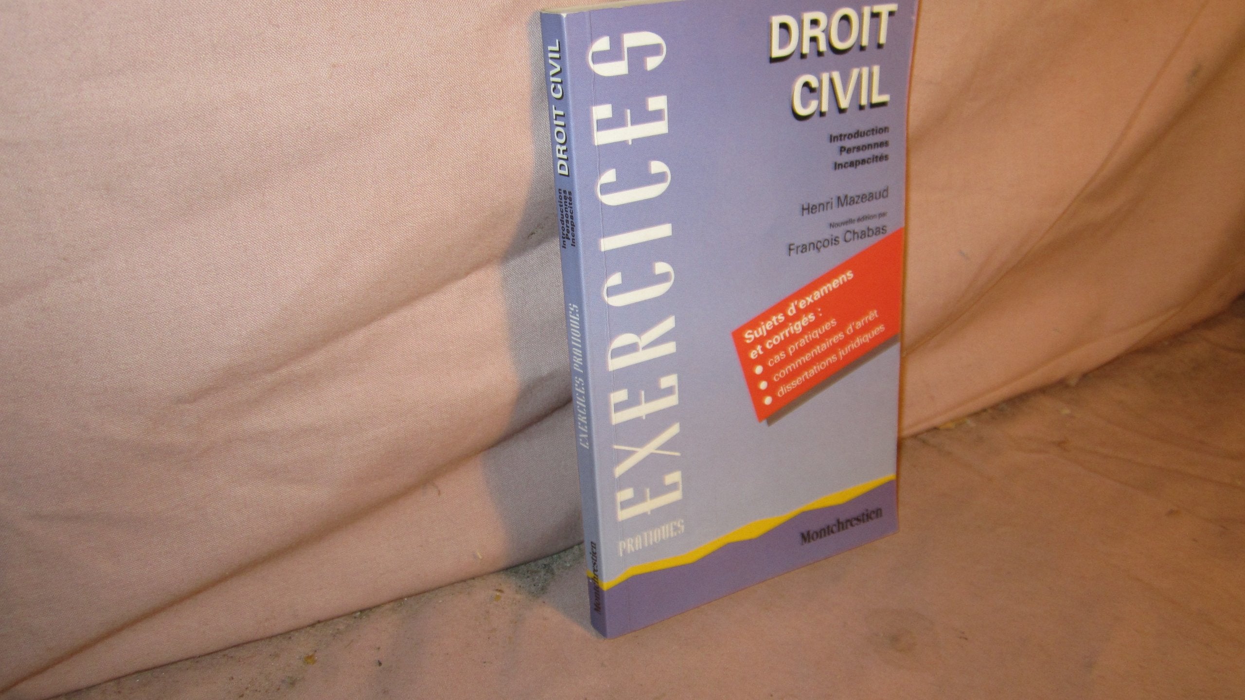 Exercices pratiques, droit civil Tome 1: Introduction, personnes, incapacités book