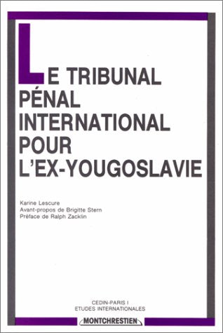 Le tribunal pénal international pour l'ex-Yougoslavie book
