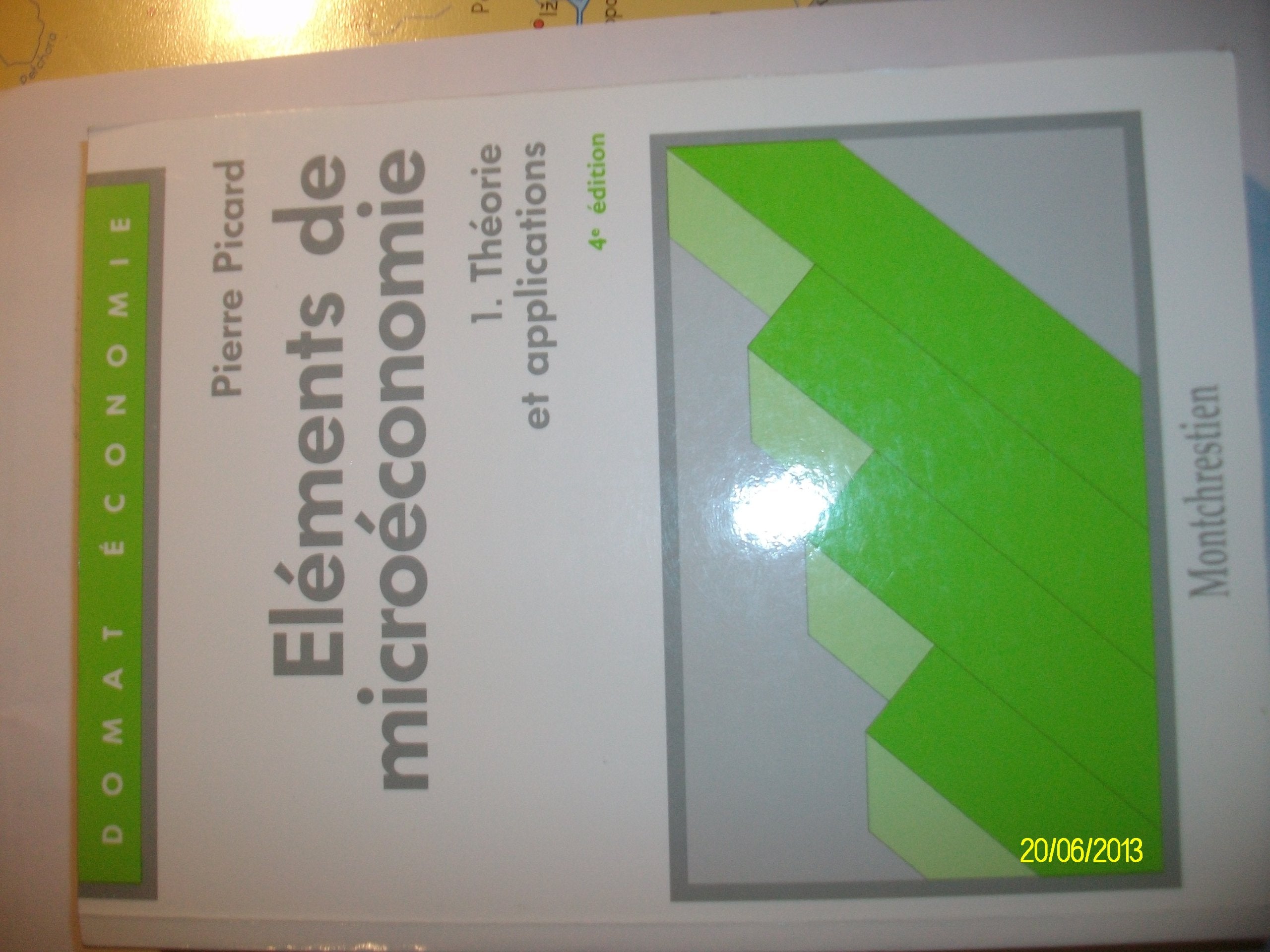 Elements De Microeconomie. Tome 1, Theorie Et Applications, 4eme Edition 1995 Books