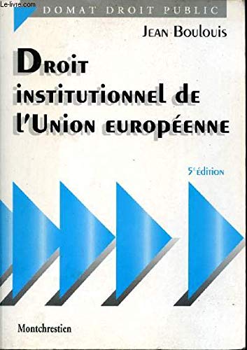 Droit institutionnel de l'Union européenne book