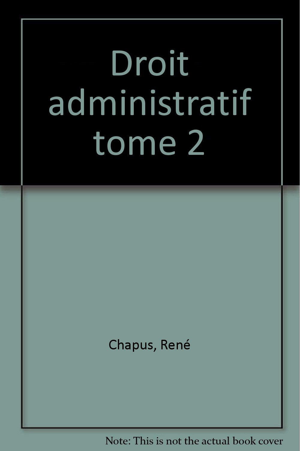 Droit administratif général Tome 2: Droit administratif général book