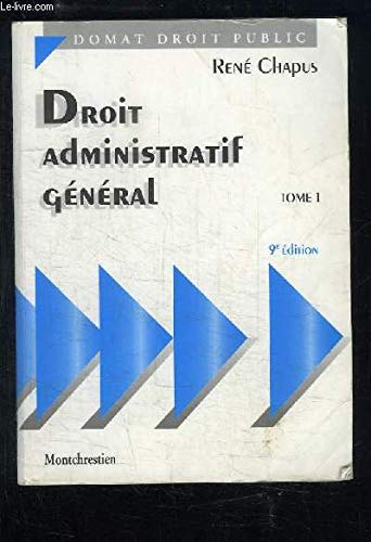 Droit administratif général Tome 1: Droit administratif général book