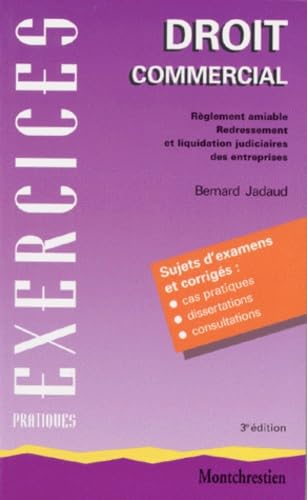 Droit commercial : règlement amiable, redressement et liquidation judiciaires des entreprises, 3e édition book