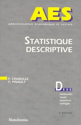 Statistique Descriptive. Deug Methodes, Cours, Exercices, Corriges, 2eme Edition Books