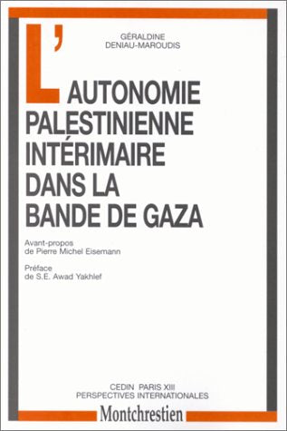 L'autonomie palestinienne intérimaire dans la bande de Gaza Law