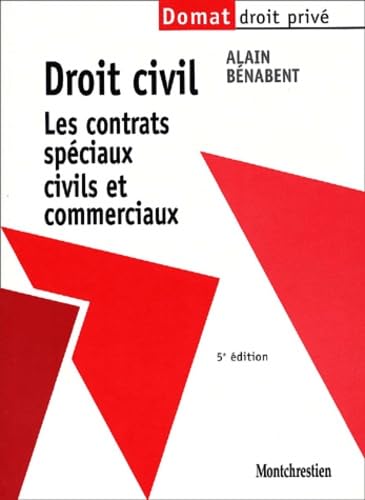 Droit civil: Les contrats spéciaux civils et commerciaux Books
