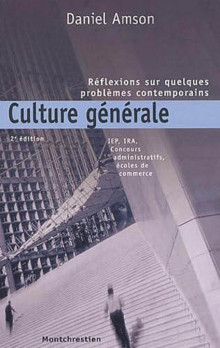 Culture Generale. Reflexions Sur Quelques Problemes Contemporains, 2eme Edition book