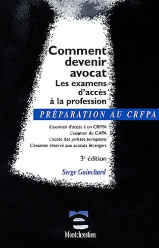 Comment devenir avocat: Les examens d'accès à la profession Books