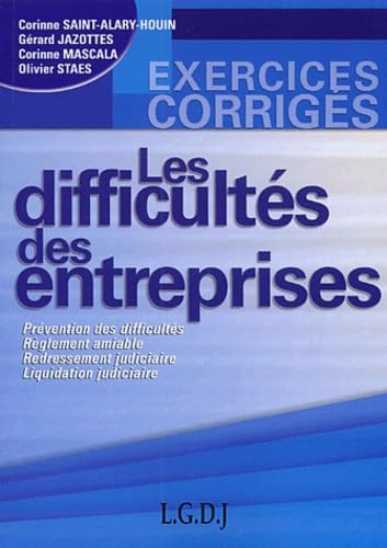 LES DIFFICULTÉS DES ENTREPRISES: PRÉVENTION DES DIFFICULTÉS - RÈGLEMENT AMIABLE - REDRESSEMENT JUDICIAIRE - LIQUI Law