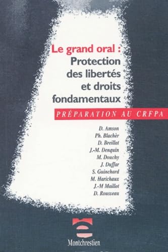 Le grand oral : protection des libertés et des droits fondamentaux book
