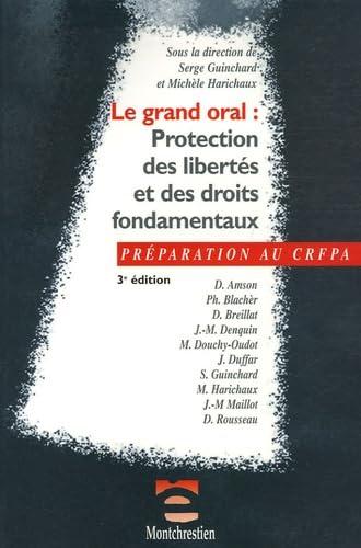 Le grand oral : Protection des libertés et des droits fondamentaux book