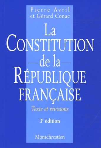la constitution de la république française - 3ème édition: TEXTE ET RÉVISIONS book