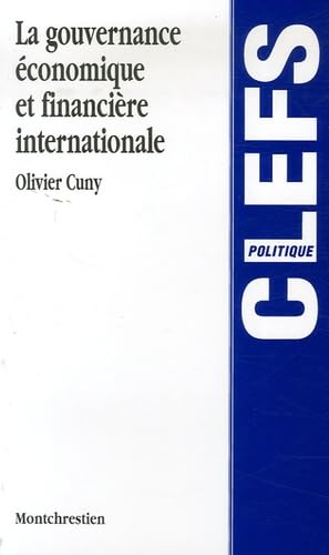 la gouvernance économique et financière internationale book