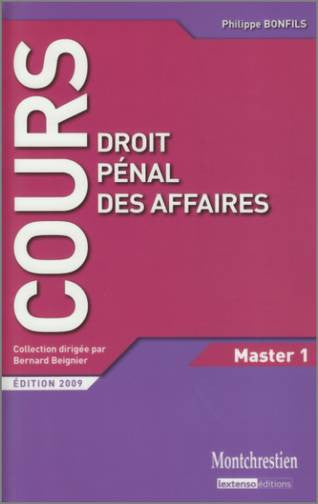 Droit pénal des affaires : cours et travaux dirigés : master 1 book