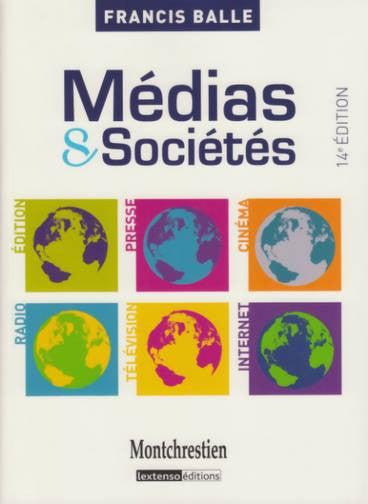 Médias et sociétés : édition, presse, cinéma, radio, télévision, Internet Books