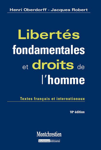 Libertés fondamentales et droits de l'homme : textes français et internationaux book