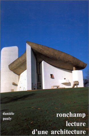Ronchamp, lecture d'une architecture Books