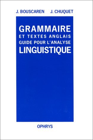 Grammaire et textes anglais : guide pour l'analyse linguistique Foreign Languages ​​& Dictionaries