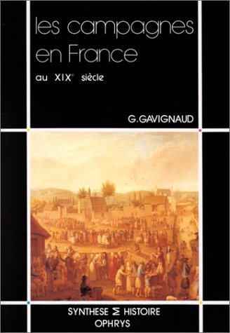 Les Campagnes en France au XIXe siècle : 1780-1914 Non-fiction