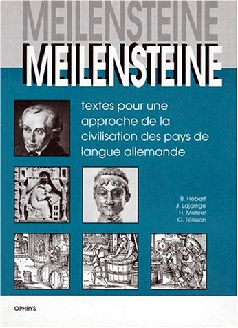 Meilensteine - textes pour une approche de la civilisation des pays de langue allemande book