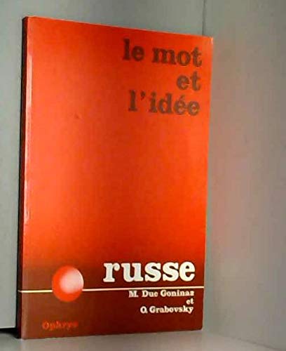 Le mot et l'idée: Révision vivante du vocabulaire russe Books